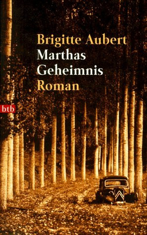 Marthas Geheimnis: Roman