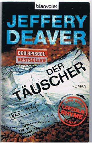 Der Täuscher (Lincoln-Rhyme-Thriller, Band 8)