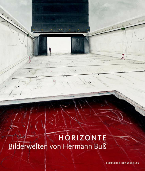 Horizonte – Bilderwelten von Hermann Buß: Katalog zur Ausstellung im Ostfriesischen Landesmuseum Emden 1995-2015