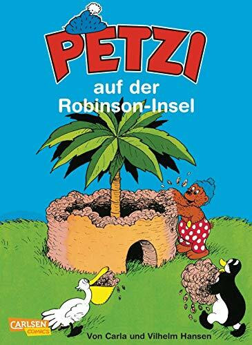 Petzi: Petzi auf der Robinson-Insel: Eine Bildergeschichte