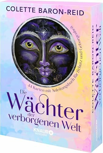 Die Wächter der verborgenen Welt: 44 Karten mit Anleitungsbuch für Schutz und Geborgenheit