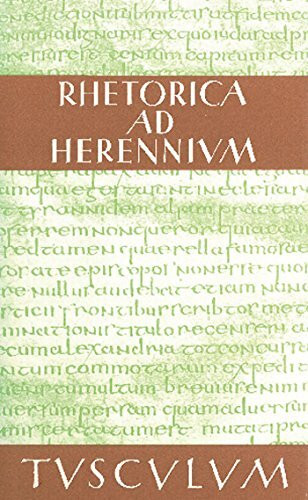 Rhetorica ad Herennium: Lateinisch - Deutsch (Sammlung Tusculum)