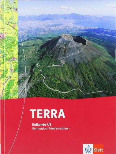 TERRA Erdkunde für Niedersachsen - Ausgabe für Gymnasien (Neue Ausgabe) / Schülerbuch 7./8. Schuljahr