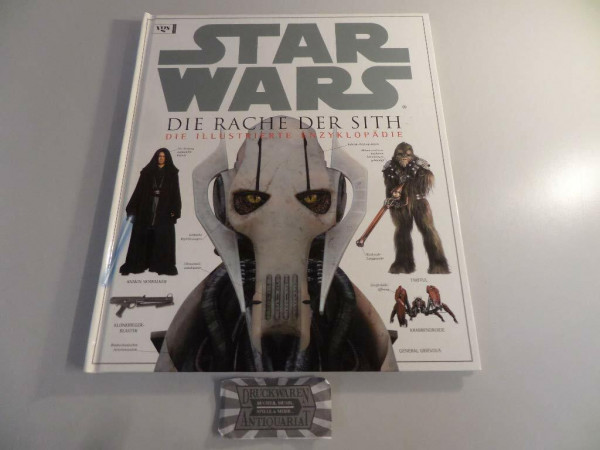 Star Wars, Episode III, Die Rache der Sith. Die illustrierte Enzyklopädie