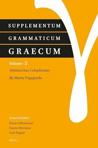 Supplementum Grammaticum Graecum 2: Antimachus Colophonius