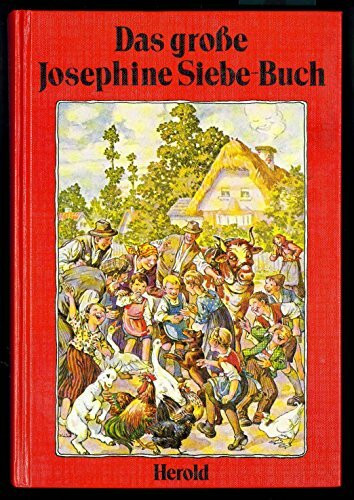 Das große Josephine Siebe- Buch