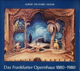 Das Frankfurter Opernhaus 1880-1980: Ein Beitr. z. Frankfurter Theatergeschichte