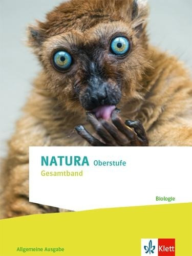 Natura Biologie Gesamtband. Schulbuch Klassen 10-12 (G8), Klassen 11-13 (G9). Allgemeine Ausgabe Oberstufe