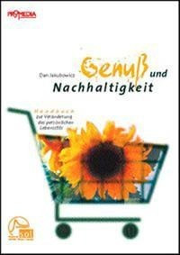 Genuß und Nachhaltigkeit