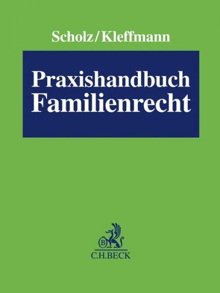 Praxishandbuch Familienrecht. Mit Fortsetzungsnotierung. Inkl. 42. EL.