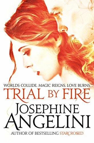 Trial By Fire: Love burns. Worlds collide. Magic reigns. Unabridged edition (The Worldwalker Trilogy, 1)