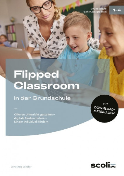 Flipped Classroom in der Grundschule