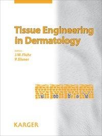 Tissue Engineering in Dermatology