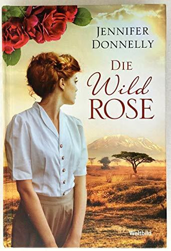 Die Rosentrilogie: Die Teerose/Die Winterrose/Die Wildrose