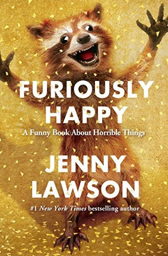 Furiously Happy: A Funny Book About Horrible Things, Nominiert: Chapters Indigo Best of the Year 2015, Nominiert: Barnes and Noble Best New Books of ... Amazon.com Best Books of the Year 2015