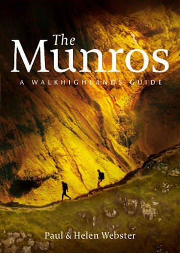 The Munros: A Walkhighlands Guide