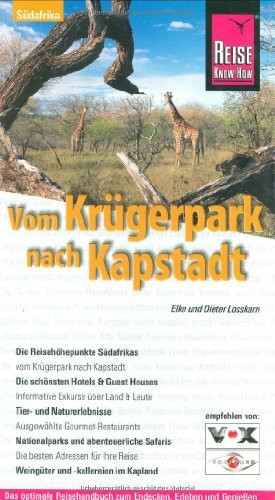 Vom Krügerpark nach Kapstadt (Reise Know How)