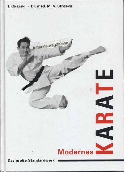 Modernes Karate. Das große Standardwerk