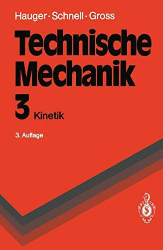Technische Mechanik III. Kinetik