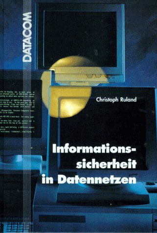 Informationssicherheit in Datennetzen