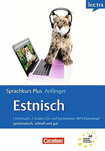 Lextra - Estnisch - Sprachkurs Plus: Anfänger: A1/A2 - Selbstlernbuch mit CDs und Audios online