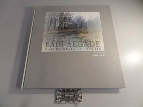 Labi Aegade Manor Houses of Estonia