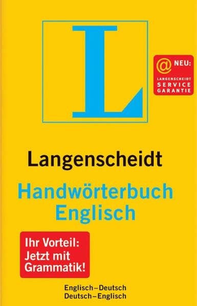 Langenscheidt Handwörterbücher / Langenscheidt Handwörterbücher: Englisch-Deutsch /Deutsch-Englisch. Wörterbuch mit Grammatik