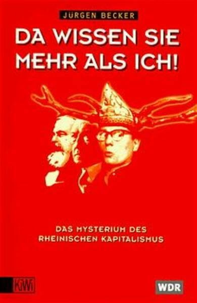 Da wissen Sie mehr als ich! Das Mysterium des Rheinischen Kapitalismus