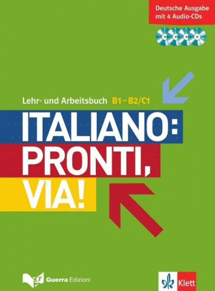 Italiano: Pronti, via! Lehr- und Arbeitsbuch mit B1-B2/C1