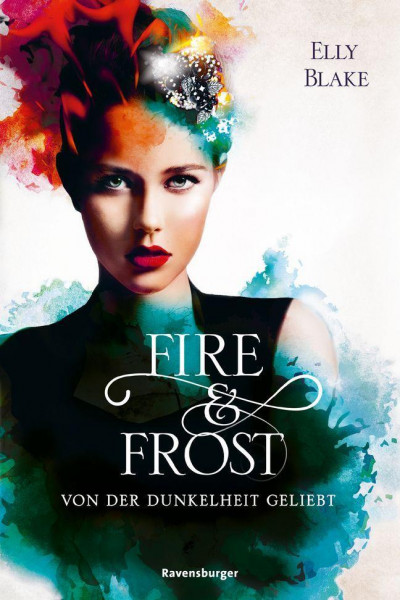 Fire & Frost, Band 3: Von der Dunkelheit geliebt