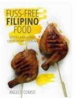 Fuss-Free Filipino Food