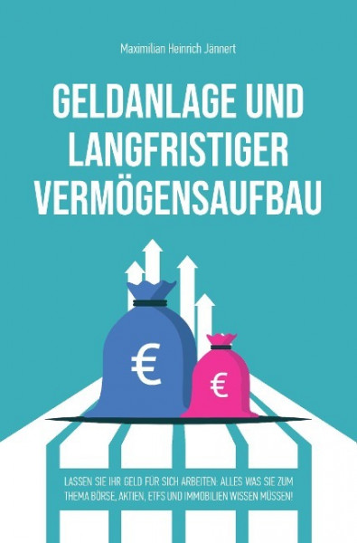 Geldanlage und langfristiger Vermögensaufbau