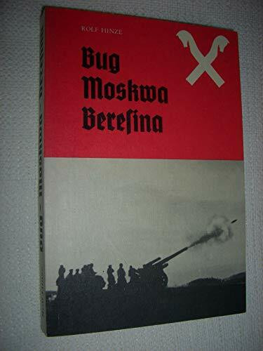 Bug - Moskwa - Beresina. 267. Infanteriedivision