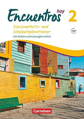 Encuentros - Método de Español - Spanisch als 3. Fremdsprache - Ausgabe 2018 - Band 2: Klassenarbeitstrainer (Encuentros, Spanisch als 3. Fremdsprache - Ausgabe 2018, Band 2)