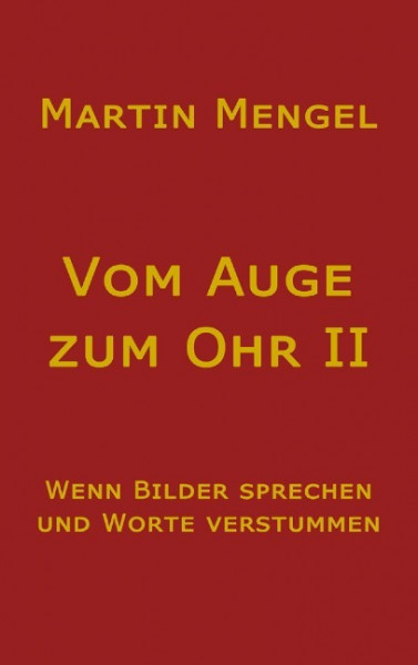 Vom Auge zum Ohr II