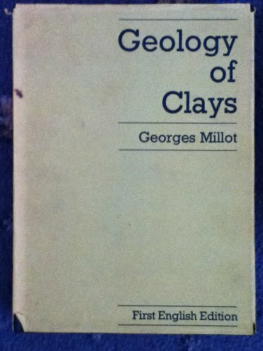 Geology of Clays and Clay Minerals