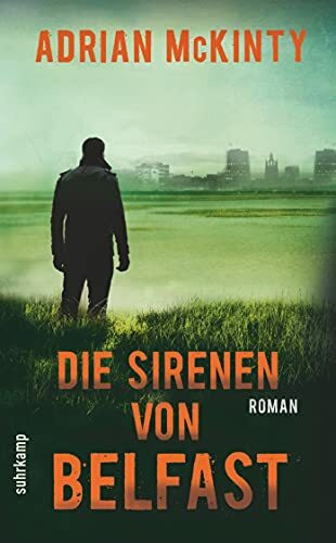 Die Sirenen von Belfast: Roman (Sean-Duffy-Serie)