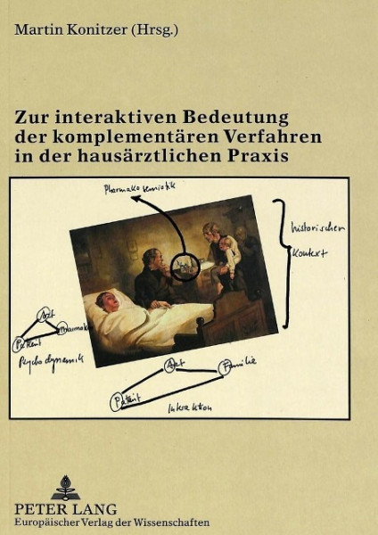 Zur interaktiven Bedeutung der komplementären Verfahren in der hausärztlichen Praxis