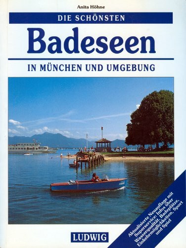Die schönsten Badeseen in München und Umgebung