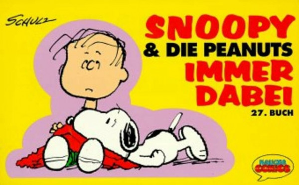 Snoopy & die Peanuts, Bd.27, Immer dabei