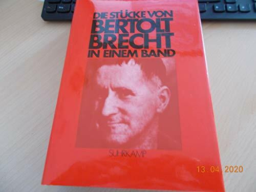 Die Stücke von Bertolt Brecht in einem Band