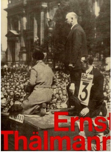 Ernst Thälmann. Bilder, Dokumente, Texte