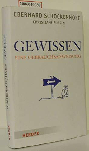 Gewissen - eine Gebrauchsanweisung