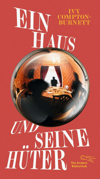 Ein Haus und seine Hüter: Limitierte, nummerierte Originalausgabe im Schuber (Die Andere Bibliothek, Band 479)