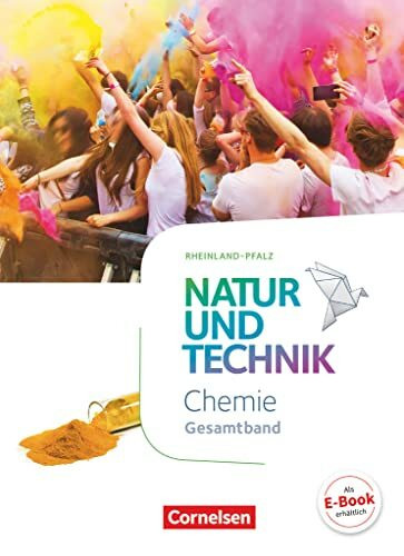Natur und Technik - Chemie Neubearbeitung - Rheinland-Pfalz - Gesamtband: Schulbuch