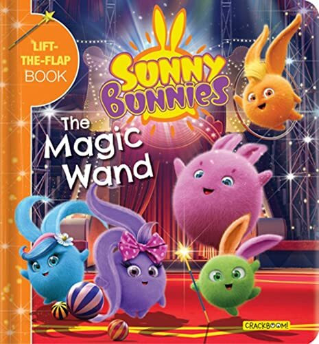 Sunny Bunnies: The Magic Wand: A Lift-the-Flap Book (US Edition)