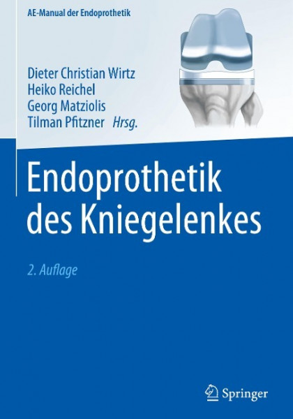 Endoprothetik des Kniegelenkes