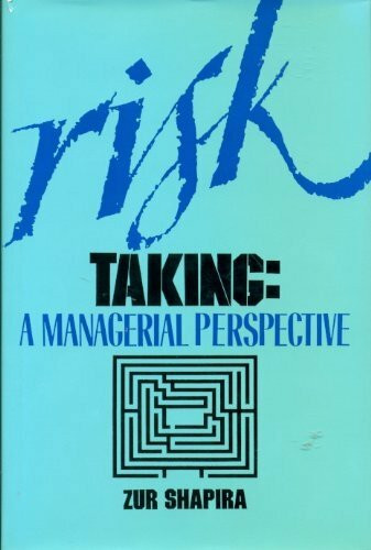 Risk Taking: A Managerial Perspective