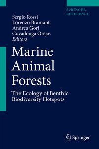 Marine Animal Forests. Volume 1-3