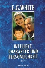 Intellekt, Charakter und Persönlichkeit Bd. 2 - Mind, character and personality (dt.) Intellekt, Charakter und Persönlichkeit Bd. 2 - Mind, character and personality (dt.)